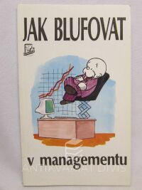 Courtis, John, Jak blufovat v managementu, 1994