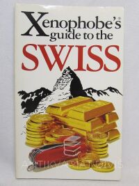 Bilton, Paul, Xenophobe's guide to the Swiss, 2007