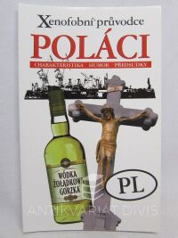 Lipniacka, Ewa, Xenofobní průvodce: Poláci, 2010