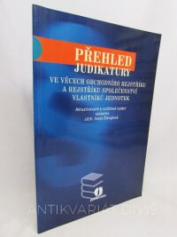 Štenglová, Ivana, Přehled judikatury ve věcech obchodního rejstříku a rejstříku společenství vlastníků jednotek, 2002