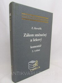 Kovařík, Zdeněk, Zákon směnečný a šekový, komentář, 2002