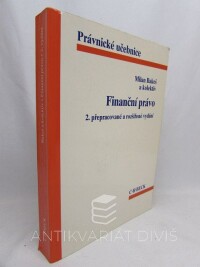 kolektiv, autorů, Bakeš, Milan, Finanční právo, 1999