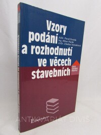Dvořák, Pavel, Pacák, Milan, Vobrátilová, Zdeňka, Vzory podání a rozhodnutí ve věcech stavebních, 1999