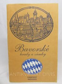 kolektiv, autorů, Bavorské hrady a zámky, 1990