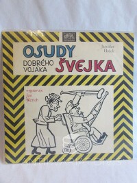 Werich, Jan, Hašek, Jaroslav, Osudy dobrého vojáka Švejka - díl. I., z kapitoly 14. Příběh se psem Maxem a Katastrofa, 1968