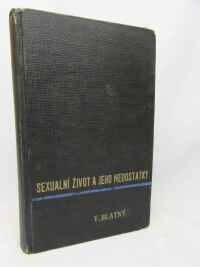 Blatný, Vilém, Sexuální život a jeho nedostatky, 1946