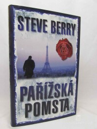 Berry, Steve, Pařížská pomsta, 2010