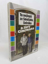 Svěrák, Zdeněk, To nejlepší ze Smoljaka, Svěráka a Járy Cimrmana, 1997