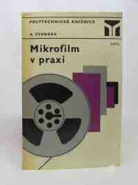 Svoboda, Antonín, Mikrofilm v praxi, 1976