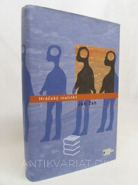 Zeh, Juli, Hráčský instinkt, 2006