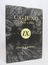 Jung, Carl Gustav, Výbor z díla IX. svazek: Člověk a kultura, 2012