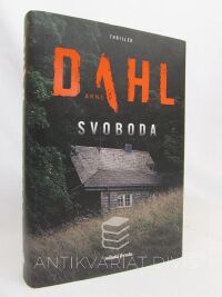 Dahl, Arne, Svoboda, 2022