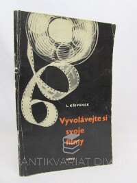 Křivánek, L., Vyvolávejte si svoje filmy, 1959