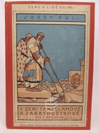 Aul, Josef, V zemi Tamerlanově a Zarathuštrově I., Buchara - dojmy a vzpomínky + II., Napříč Afganistanem, 1923