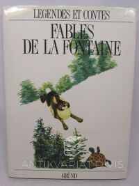 kolektiv, autorů, Legendes et contes: Fables de La Fontaine, 1992