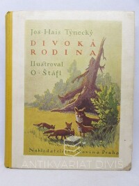Týnecký, Josef Hais, Divoká rodina, 1933