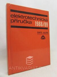 kolektiv, autorů, Elektrotechnická příručka 1988/89, 1988