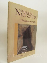 Nietzsche, Friedrich, Genealogie morálky, 2002