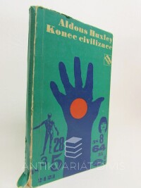 Huxley, Aldous, Konec civilizace, 1970