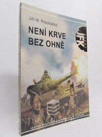 Procházka, Jiří W., Agent JFK (John Francis Kovář) 2: Není krve bez ohně, 2017