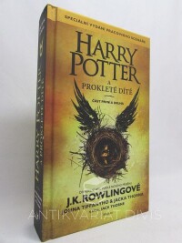 Rowlingová, Joanne K., Tiffany, John, Thorne, Jack, Harry Potter a prokleté dítě, část první a druhá, 2016