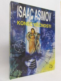 Asimov, Isaac, Konec věčnosti, 1993