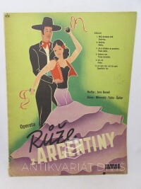 Beneš, Jára, Špilar, , Mírovský, , Tobis, , Růže z Argentiny, 0