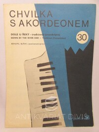 Bláha, Bohumil, Chvilka s akordeonem 30 - Dole u řeky (Down by the River Side), 1980