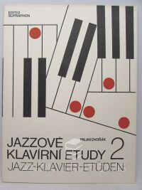 Dvořák, Milan, Jazzové klavírní etudy II., 1985