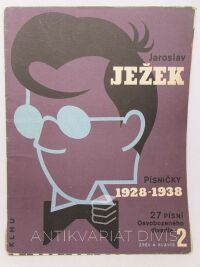 Ježek, Jaroslav, Písničky 1928-1938 2: 27 písní Osvobozeného divadla, 1956