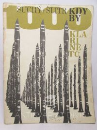 Suchý, Jiří, Šlitr, Jiří, Kdyby 1000 klarinetů, 1964