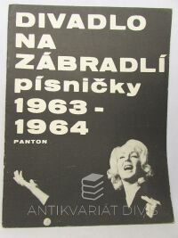 Kopta, Pavel, Vladimír, Vodička, Divadlo na zábradlí písničky 1963-1964, 1964