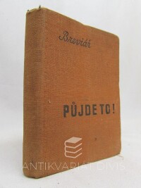 Solar, Jiří, Půjde to! Breviář šťastného člověka, 1938