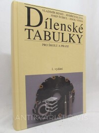 Vávra, Pavel, Švercl, Josef, Beneš, Vladimír, Klůna, Jindřich, Dílenské tabulky pro školu a praxi, 2008