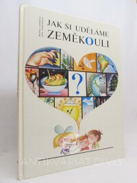 Lukešová, Milena, Jak si uděláme zeměkouli, 1992