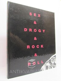 kolektiv, autorů, Sex & drogy & rock & roll, 1994