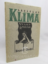 Klíma, Ladislav, Velký román I.: Soud boží , 1991