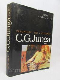 Jung, Carl Gustav, Vzpomínky, sny, myšlenky C. G. Junga, 1998