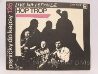 kolektiv, autorů, Kučera, Ladislav, Písničky do kapsy 126: Live na Petynce - Hop trop, 1988