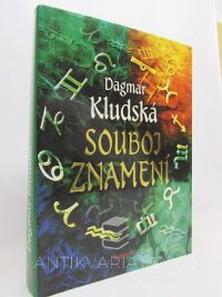 Kludská, Dagmar, Souboj znamení, 1998