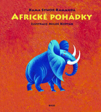 Kamanda, Kama Sywor, Africké pohádky, 2006