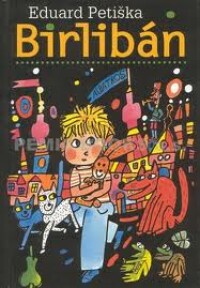 Petiška, Eduard, Birlibán, 1988