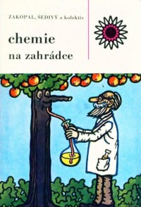 Zakopal, Jaroslav, Chemie na zahrádce, 1984