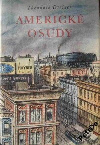 Dreiser, Theodore, Americké osudy, 1952