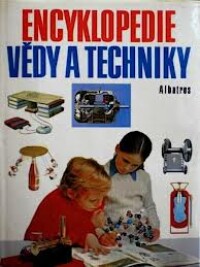 kolektiv, autorů, Encyklopedie vědy a techniky, 1986