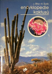Šubík, Rudolf, Encyklopedie kaktusů, 1992