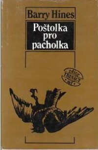 Hines, Barry, Poštolka pro pacholka, 1989