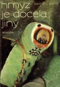 Safír, Marcel, Hmyz je docela jiný, 1978