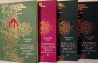 Ruth, František, Kronika královské Prahy a obcí sousedních I, II, III, IV, 1995