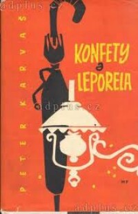 Karvaš, Petr, Konfety a leporela, 1961